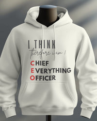 Chief Everything Ofiicer CEO unisexual hoodie