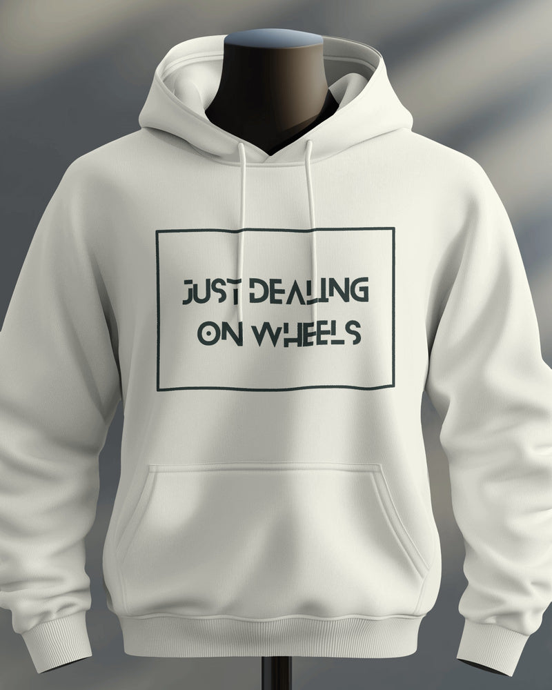 Just dealing on wheels unisexual hoodie