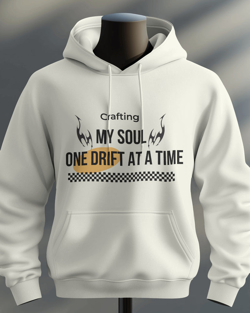 Crafting my soul, One drift at a time unisexaul hoodie