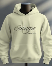 Intrigue is My Middle Name unisexual hoodie