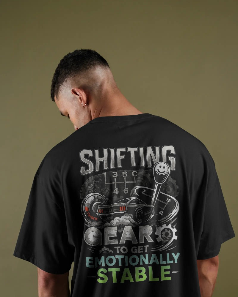 Shifting gears to get emotionally stable.  Unisexual T-shirt
