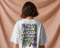 High On Sarcasm, Approach wisely unisexual T shirt