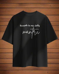 Booyah is my daily mantra (Inspired by Free Fire) unisexual T shirt