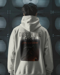 Discipline first glory will follow. Unisexual Hoodie