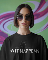 Wit Happens unisexual T shirt