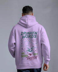 Drunken words are sober thought unisexual hoodie