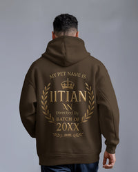 My Pet Name is IITian custom BATCH YEAR Unisexual Hoodie