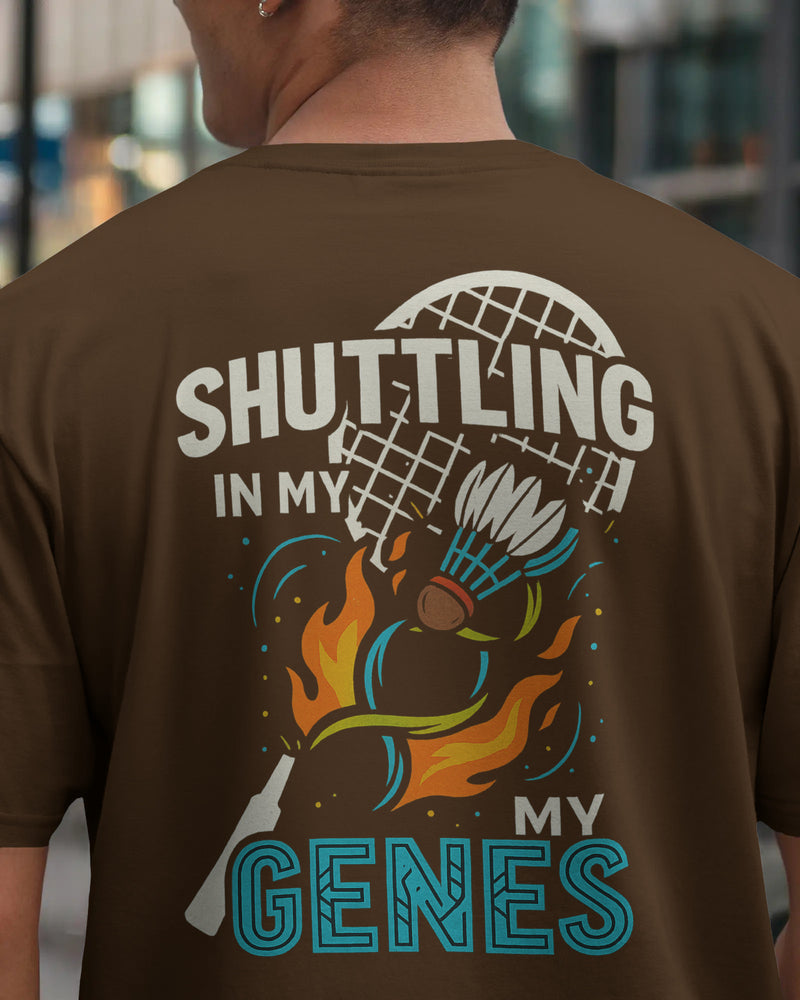 SHUTTLING IN MY GENES Unisexual T-shirt