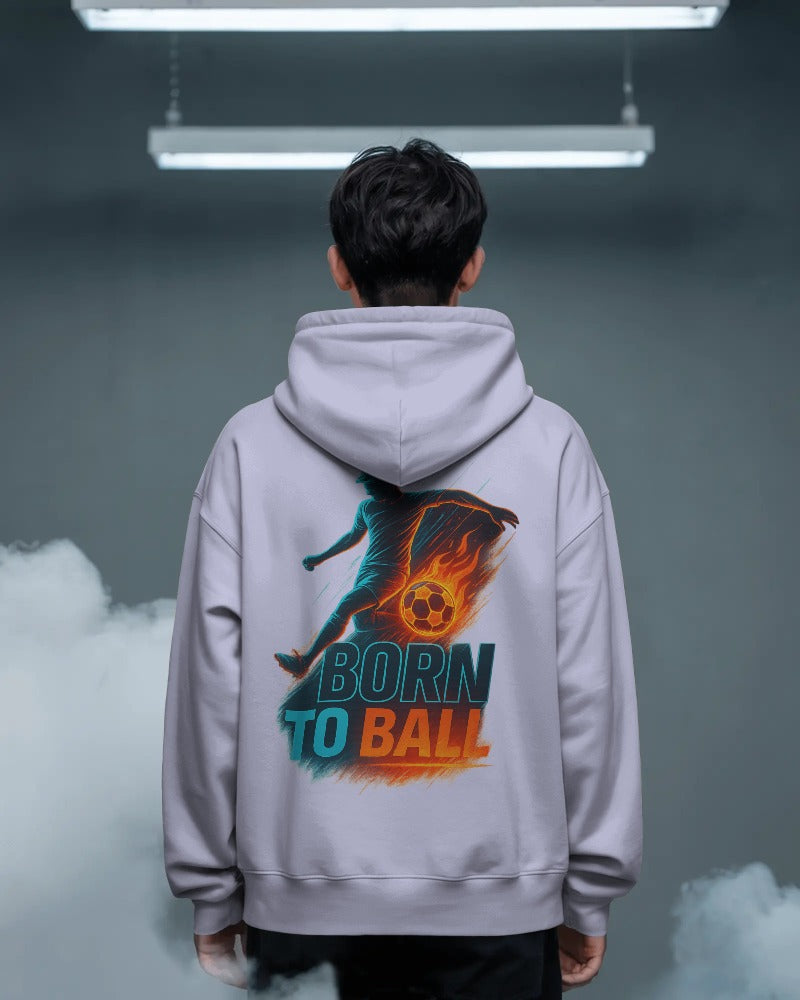 Born to ball. Unisexual Hoodie