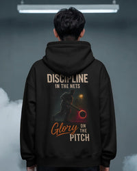 Discipline in the nets, glory on the pitch. Unisexual Hoodie