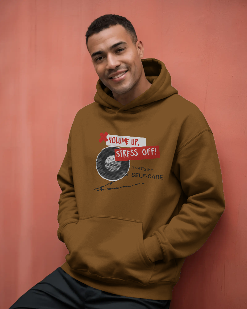Volume up, stress off! That's my Self-care. Unisexual Hoodie
